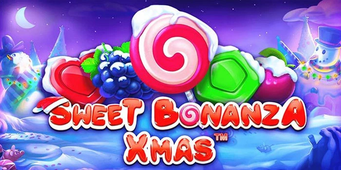 Strategi Ampuh Slot Sweet Bonanza Xmas Dengan Akurat
