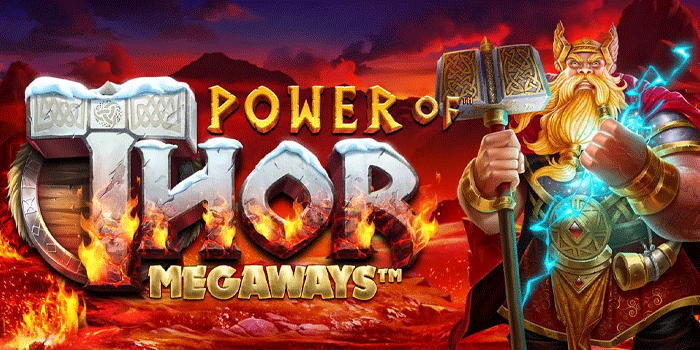 Slot Power of Thor Megaways Petir Nordik Bawa Kemenangan Cepat